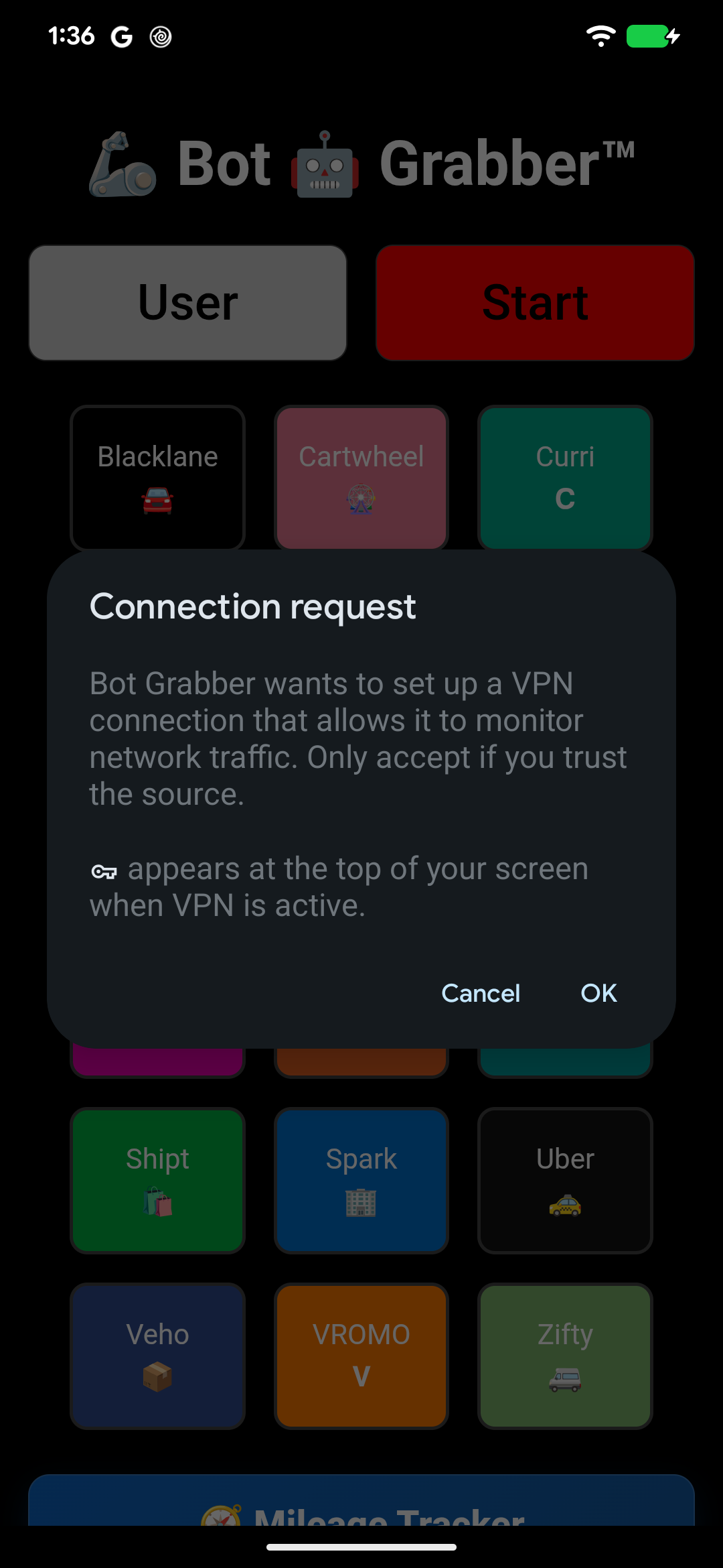 Allow Bot Grabber's VPN connection when Android asks.
